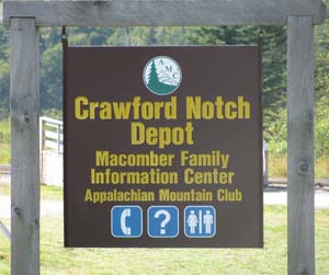 Crawford Notch Depot / Macomber Family Information Center sign (photo by Karl Searl)